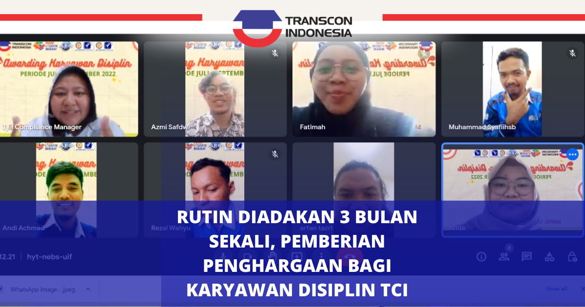 Rutin Diadakan 3 bulan sekali, pemberian penghargaan bagi Karyawan Disiplin Transcon Indonesia