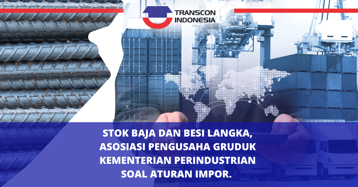 Stok Baja dan Besi Langka, Asosiasi Pengusaha Gruduk Kementerian Perindustrian Soal Aturan Impor