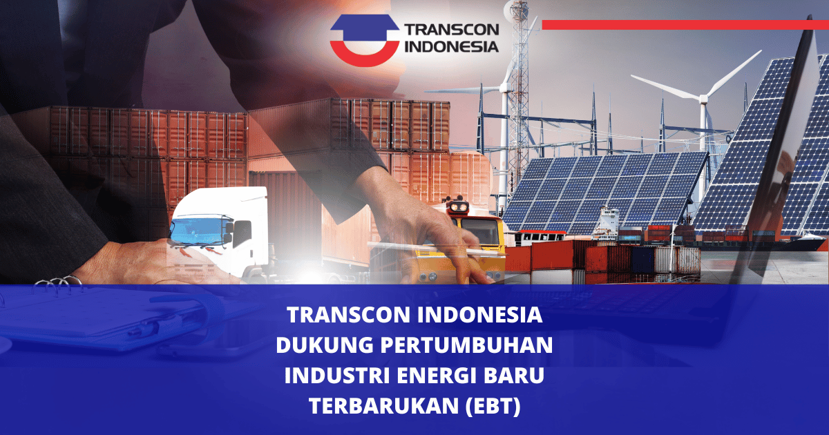 Transcon Indonesia 支持新可再生能源 (EBT) 行业的发展