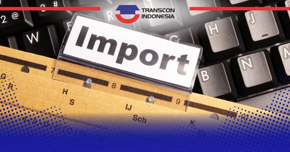 与 Transcon Indonesia 携手成功开展进口业务